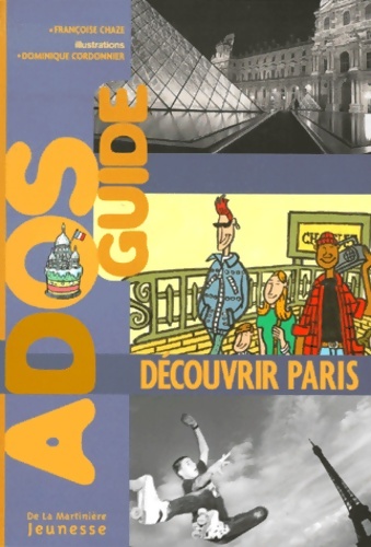 Découvrir Paris - Françoise Chaze