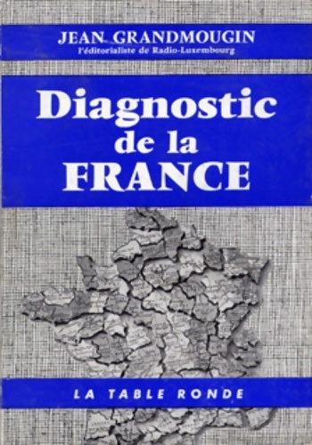 Diagnostic de la France - Jean Grandmougin