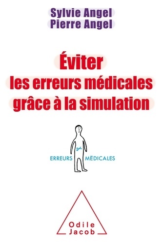 éviter les erreurs médicales grâce à la simulation - Sylvie Et Pierre Angel