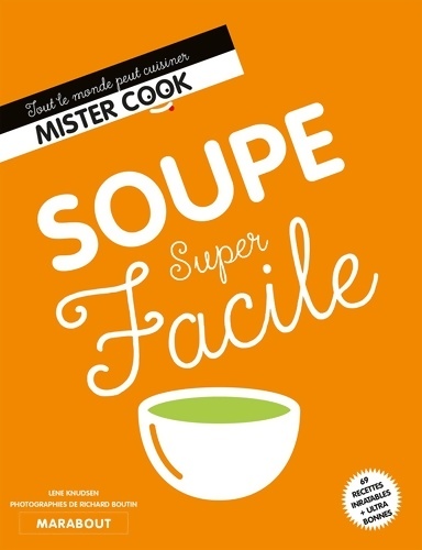 Soupe super facile - Lene Knudsen