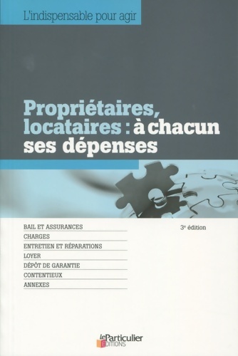 Propriétaires locataires : à chacun ses dépenses - Jean-Léon Gantier