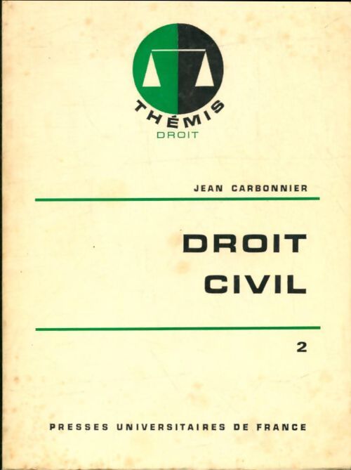 Droit civil Tome II : La famille, les incapacités - Jean Carbonnier