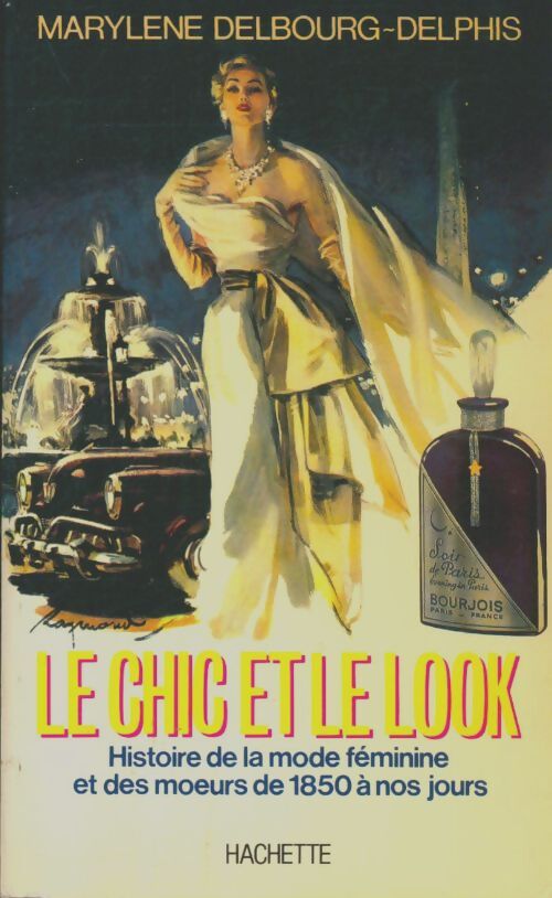 Le chic et le look - Marylène Delbourg-Delphis