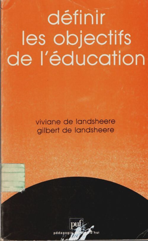 Définir les objectifs de l'éducation - Viviane De Landsheere