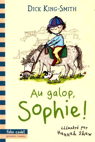 Au galop Sophie! - Folio Cadet Premiers Romans - Dès 7 ans - Dick King-Smith