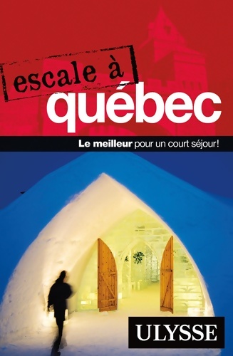 Escale à Québec - Collectif