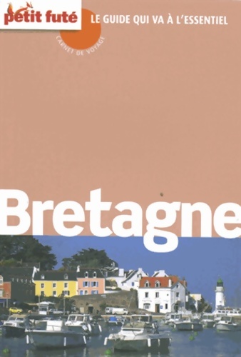 Bretagne carnet de voyage 2014 petit fute - Alter