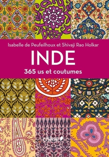 Inde 365 us et coutumes - Isabelle De Peufeilhoux