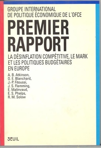 La désinflation compétitive le mark et les politiques budgétaires en europe. Premier rapport - Collectif