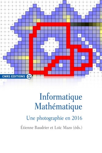Informatique mathématique - Une photographie en 2016 - Etienne Baudrier