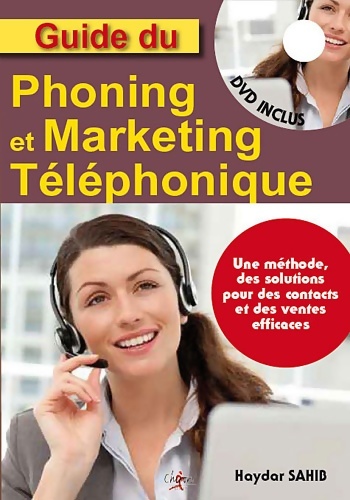 Guide du phoning et du marketing téléphonique - Haydar Sahib