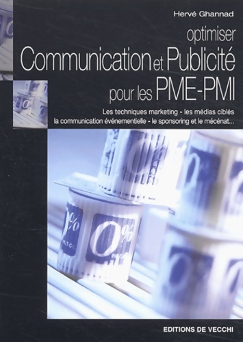 Optimiser communication et publicité pour les PME-PMI - Hervé Ghannad