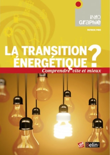 La transition énergétique? - Patrick Piro