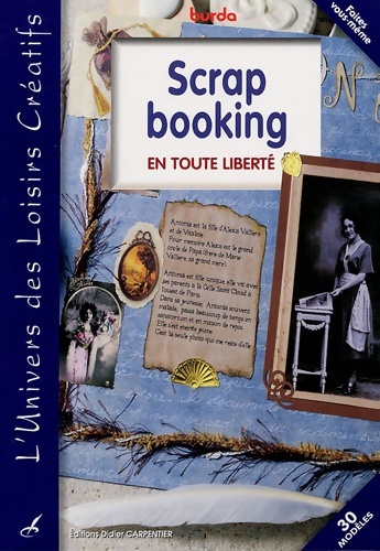 Scrapbooking en toute liberté - Burda