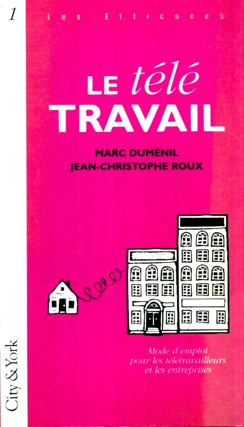 Le télétravail - Jean-Christophe Marc; Roux