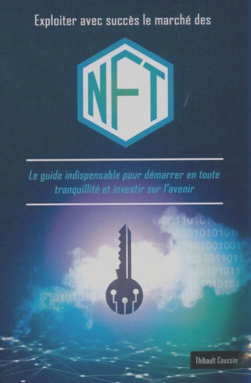 Exploiter avec succès le marché des NFT - Thibault Coussin