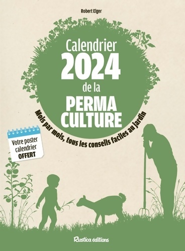 Calendrier 2024 de la permaculture - Robert Elger