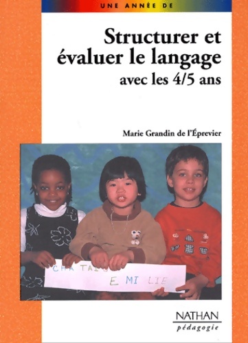STRUCT EVALUER LANGAGE 4/5ANS - MARIE GRANDIN DE L. EPREVIE