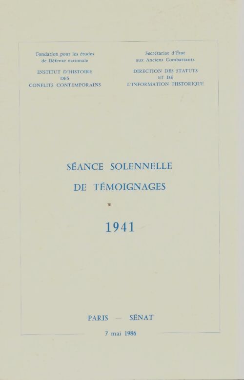 Séance solennelle de témoignages 1941 - Collectif