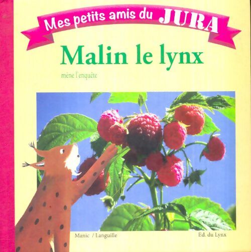 Malin le lynx mène l'enquête - Nolwenn Patrice; Languille