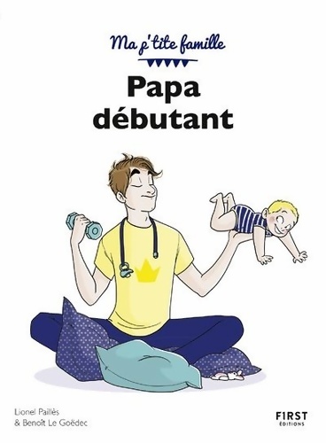 Papa débutant 10e - Benoît Le Goëdec