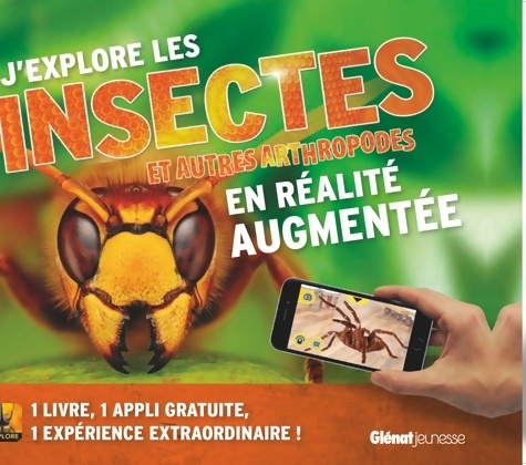 Les insectes en réalité augmentée - Collectif