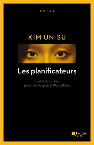 Les planificateurs - Un-Su Kim