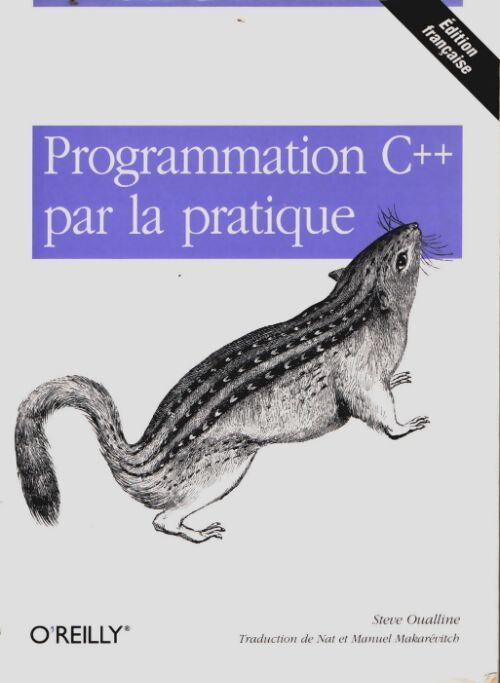 Programmation c++ par la pratique - Steve Oualline