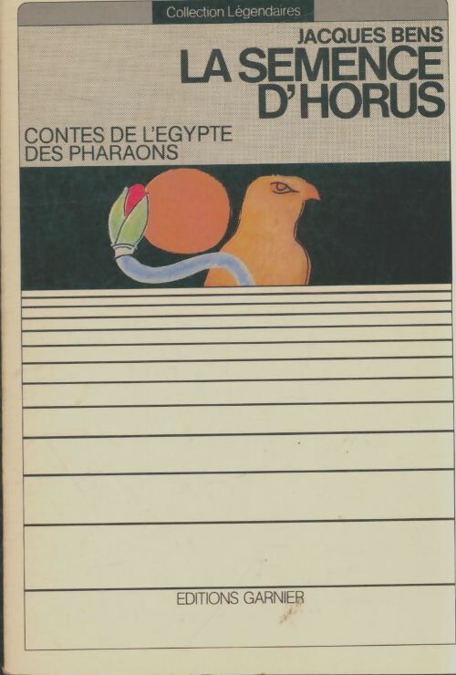 La semence d'Horus - Jacques Bens