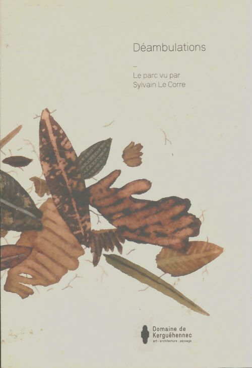 Déambulations - Sylvain Le Corre