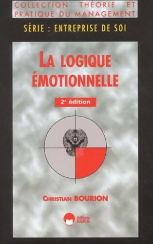 Logique emotionnelle - Christian Bourion