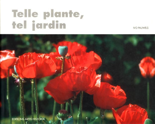 Telle plante, tel jardin - Ivo Pauwels
