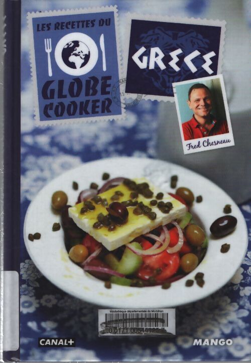 Grèce : Les recettes du globe cooker - Frédéric Chesneau