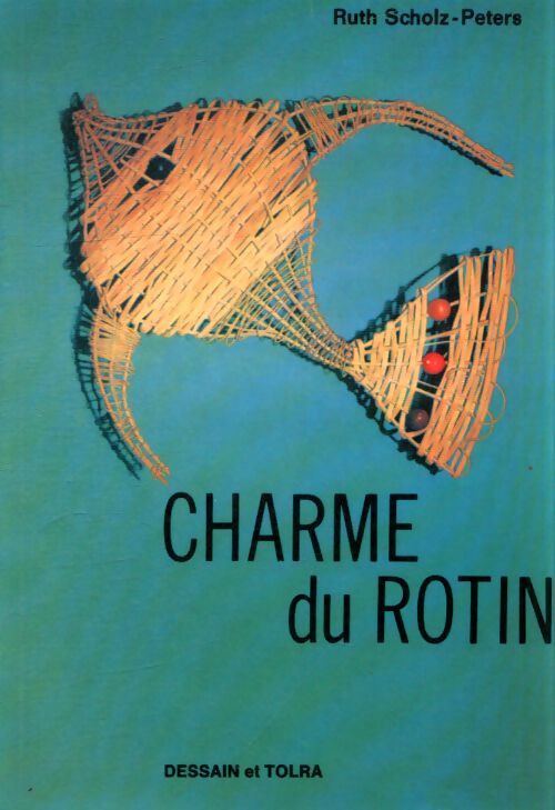 Charme de rotin - Ruth Scholz-Peters