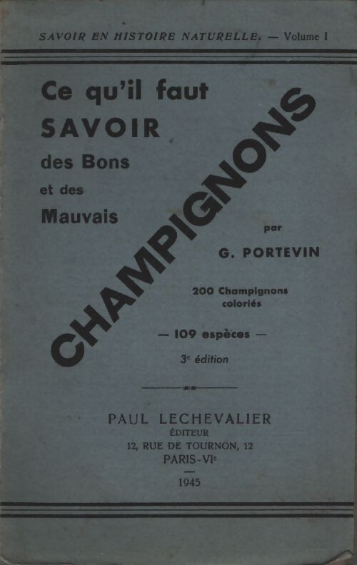 Ce qu'il faut savoir des bons et mauv... - G. Portevin - V2224322