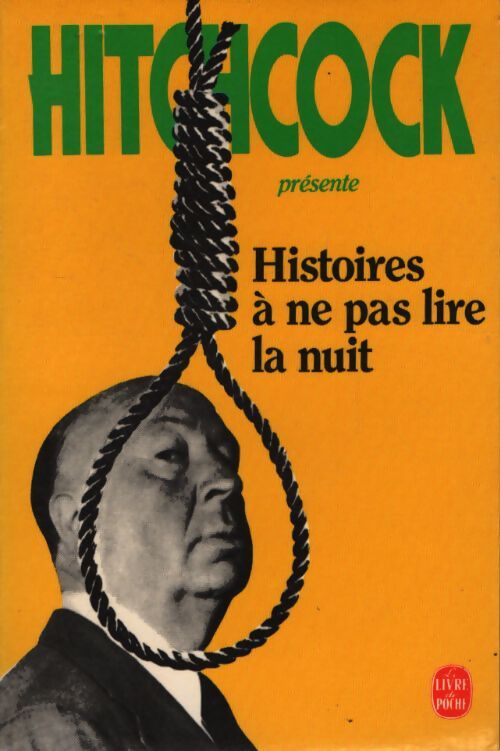 Histoires à ne pas lire la nuit - Alfred Hitchcock - V2216359