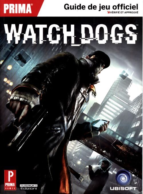 Guide stratégique watch dogs - Collectif