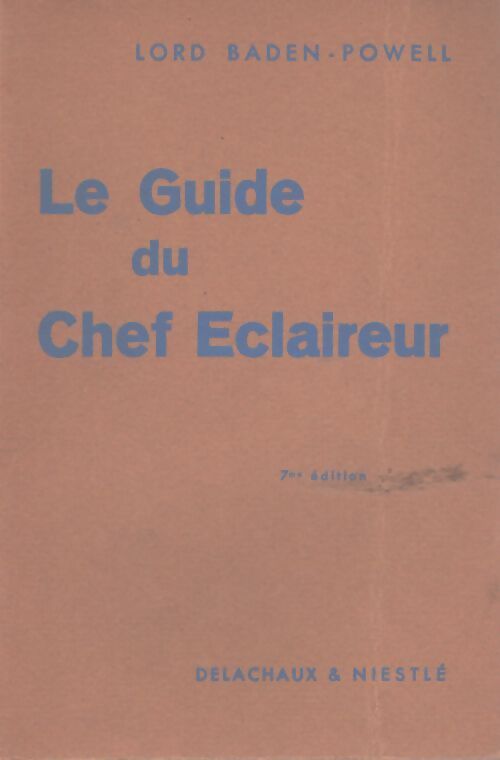 Le guide du chef éclaireur - Lord Baden-Powell - V2220776