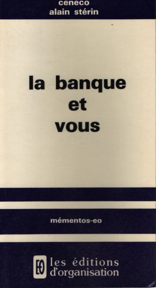 La banque et vous - Ceneco Ster