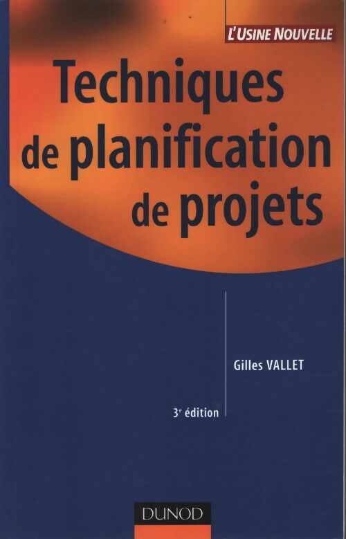 Techniques de planification de projets - Gilles Vallet