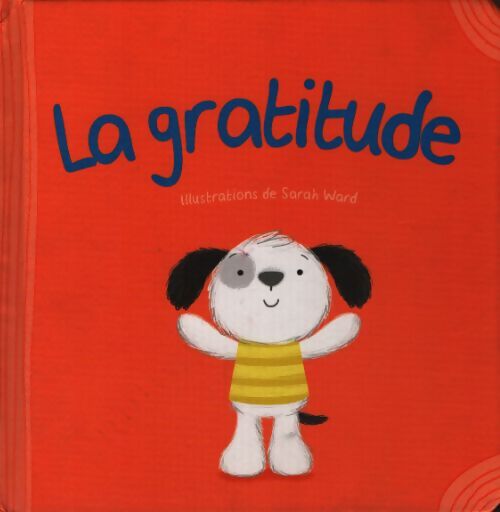 La gratitude - Sarah Ward