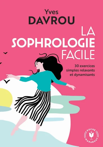 La sophrologie facile - Yves Davrou