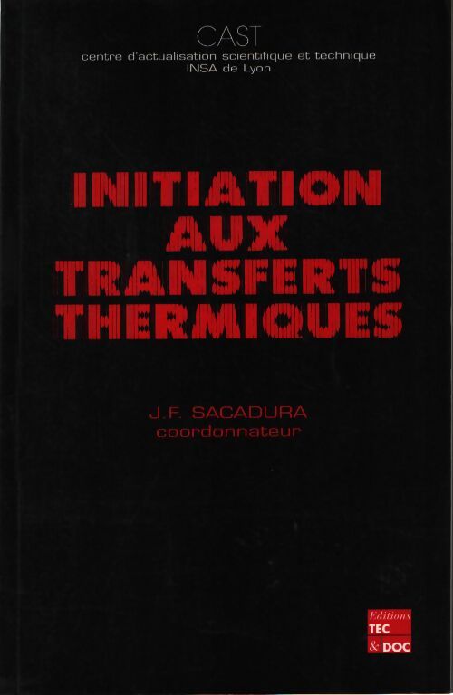 Initiation aux transferts thermiques - Jean-Paul Barrand