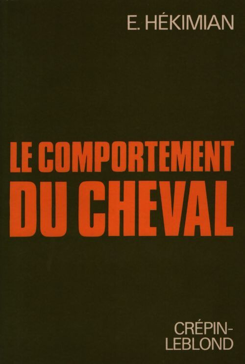 Le comportement du cheval - E Hékimian