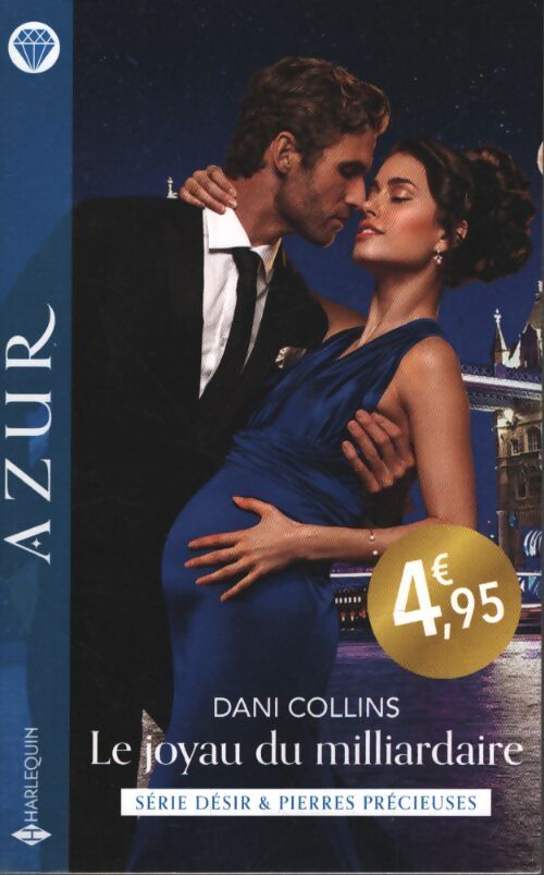 Le joyau du milliardaire - Dani Collins