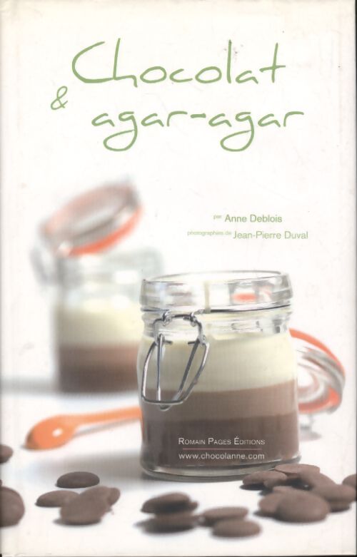 Chocolat et agar-agar - Anne Deblois