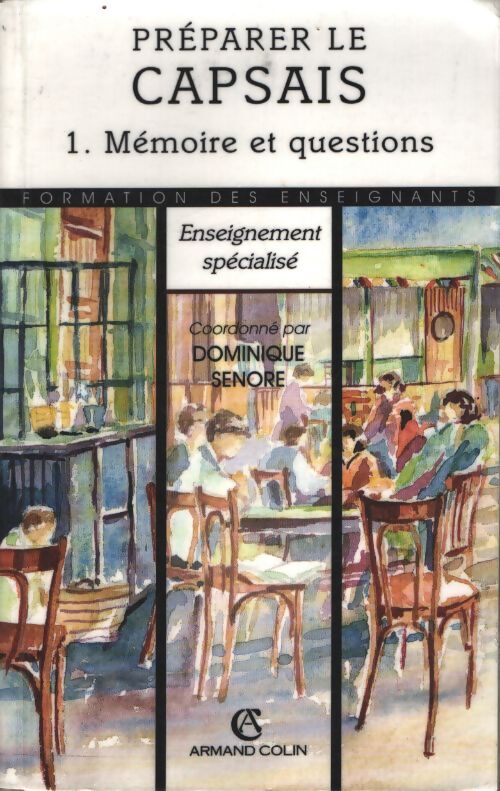 Préparer le capsais t1 - Collectif