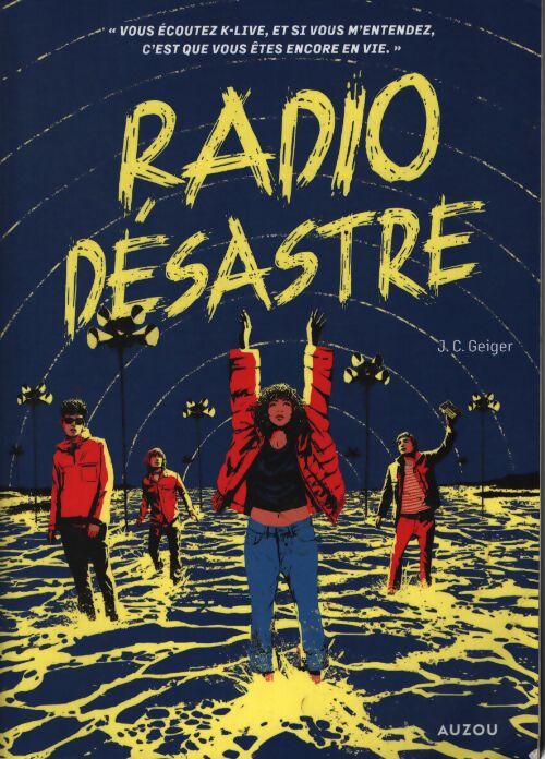 Radio désastre - J. C. Geiger