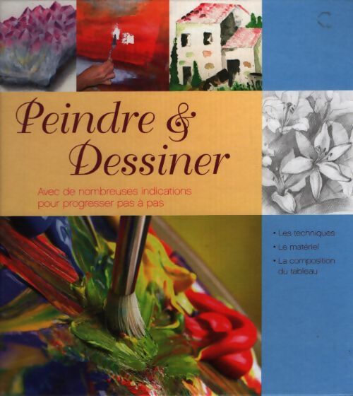 Peindre & dessiner - Collectif