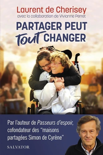 Partager peut tout changer - Laurent De Cherisey